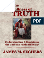 The Fullness of Truth - A Handbo - James M. Seghers