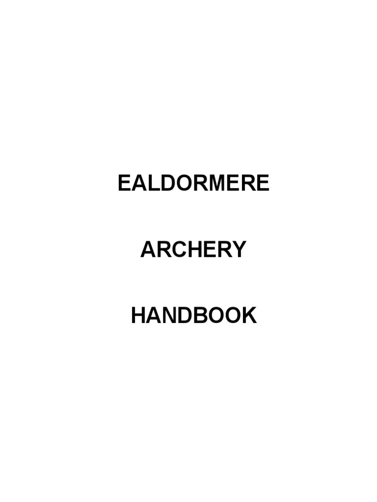Handbook Archery EALDORMERE PDF Bow And Arrow Arrow