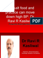 Dr RR Kasliwal - Low Salt Food and Practice Can Move Down High BP