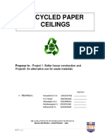 Recycled Paper Ceilings: Propose To - Project 1: Better House Construction and
