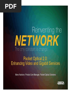 Adtran_Packet Optical 2.0 - Supporting Video and Gigabit Services
