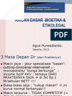 Kaidah Dasar Bioetika Kesehatan & Etikolegal - Prof. Dr. Dr. Agus Purwadianto, SPF (K), S.H, M.si, DFM