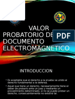 Valor Probatorio Del Documento Electromagnetico