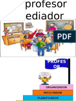 Profesor mediador facilita aprendizaje significativo