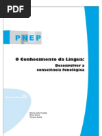 O CONHECIMENTO DA LÍNGUA - DESENVOLVER A CONSCIÊNCIA FONOLÓGICA