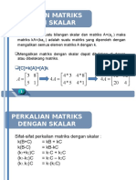 PERKALIAN MATRIKS DENGAN SKALAR