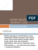 Noise Induced Hearing Loss 