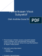 173029289-Pemeriksaan-Visus-Subjektif-Andhika.ppt