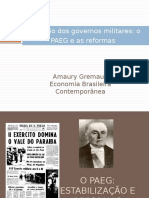 03 - Governos Militares, PAEG e Reformas