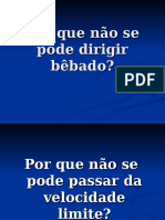 Porque Não Se Pode Dirigir Bêbado - Pps