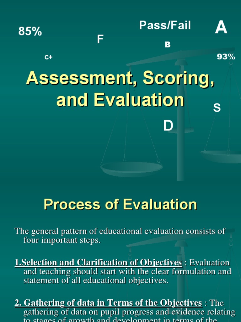 Pass/Fail 85% F: Assessment, Scoring, and Evaluation | PDF | Evaluation ...