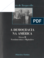 Alexis de Tocqueville - A Democracia Na America - Livro II - Sentimentos e Opiniões