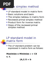 Matrix Simplex Method