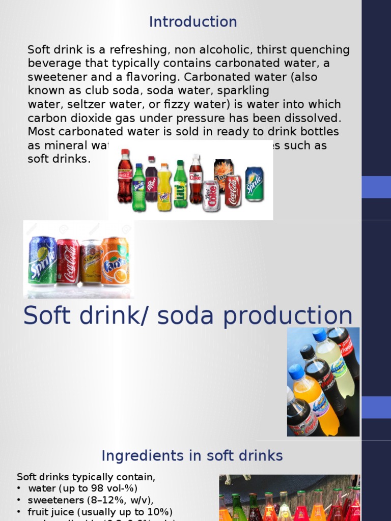 Soft drink/ soda production Carbonated Water Soft Drink