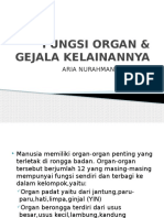 Fungsi Organ & Gejala Kelainannya