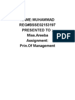 Name:Muhammad REG#BSSE02153197 Presented To: Miss - Areeba Assignment: Prin - of Management