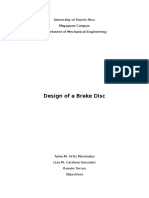 Design of A Brake Disc: University of Puerto Rico Mayaguez Campus Department of Mechanical Engineering