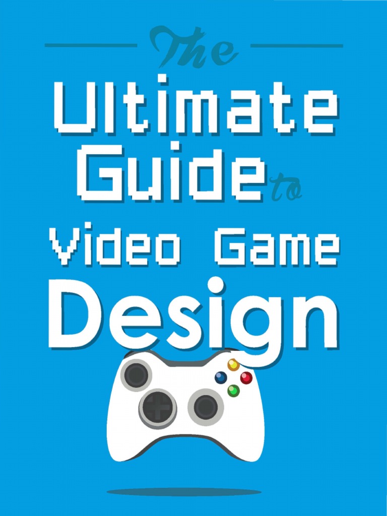 Guide | Game Design | Video Games