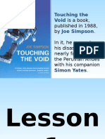 Touching The Void Lesson 1 and Lesson 2