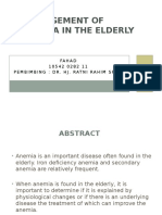Management of Anemia in The Elderly: Fahad 1 0 5 4 2 0 2 8 2 1 1 Pembimbing: Dr. Hj. Ratni Rahim SP - PD