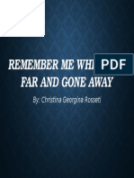 Remember Me When I Am Far and Gone Away
