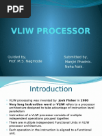 Vliw Processor: Submitted By, Manjiri Phadnis. Neha Naik. Guided By, Prof. M.S. Nagmode