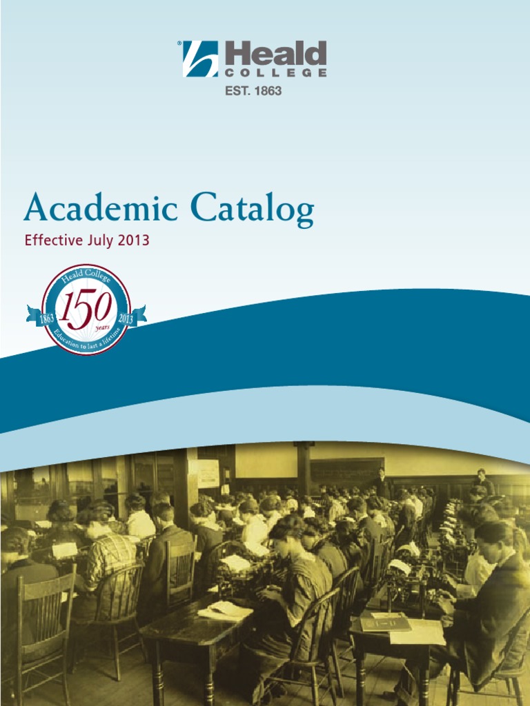 Heald Academic Catalog July 2013 | PDF | Associate Degree | Academic Degree