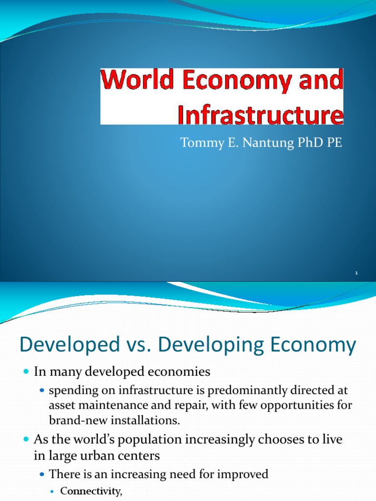 Session 1 World Economy And Infrastructure Pdf Infrastructure