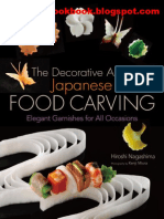 The Decorative Art of Japanese Food Carving Elegant Garnishes For All Occasions