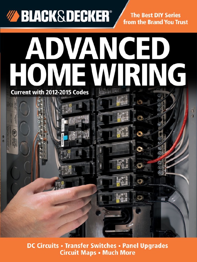 Black&Decker. ADVANCED HOME WIRING Current with 2012-2015 Codes.pdf | Electrical Wiring | Fuse ...
