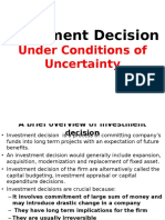 Investment Decision Under Uncertainty