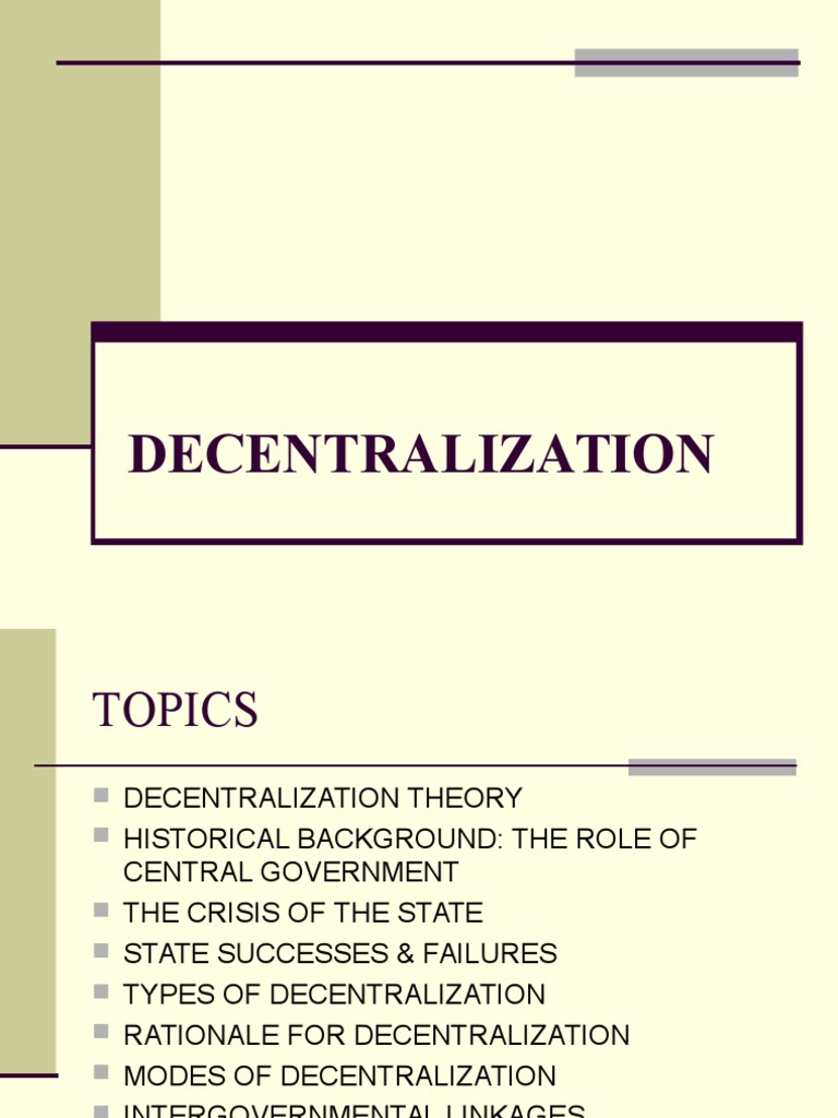 WHAT DO YOU MEAN BY DECENTRALIZATION intelligence overview