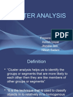 Cluster Analysis: Prepared By: (Group-5) Ashish Goyal Jitendra Jain Nitesh Sadani