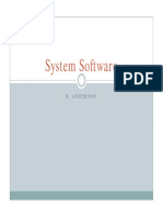 System Software System Software: R Anderson R. Anderson