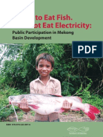 Download I Want To Eat Fish I Cannot Eat Electricity Public Participation in Mekong Basin Development by SavetheMekong SN31107638 doc pdf