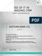 USE OF IT IN MANAGING CUSTOMER RELATIONSHIPS AT EASTERN BANK LTD