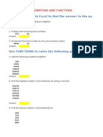 Use Calculations in Excel To Find The Answer To The Questions. Put Your Formula in The Yellow Cells