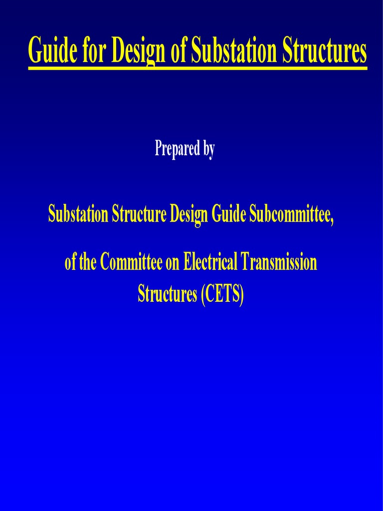 Substation Structure Design Guide | PDF | Electrical Substation ...