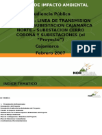 PROYECTO: LINEA DE TRANSMISION DE 220 KV SUBESTACION CAJAMARCA NORTE - SUBESTACION CERRO CORONA Y SUBESTACIONES (El "Proyecto")