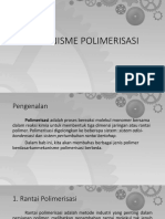 Polymerization Mechanism (Mekanisme Polimerisasi)