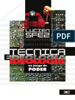 Técnica e Ideología Un Juego de Poder - Lucien Sfez