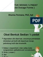 OBAT BENTUK SEDIAN ½ PADAT-dhama 2013.pptx