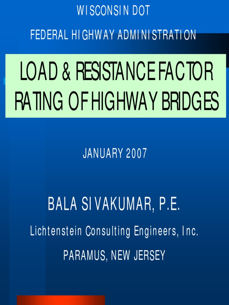 An Introduction to Load and Resistance Factor Rating Methods for
