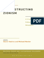 (Political Theory & Contemporary Philosop) Gianni Vattimo, Michael Marder-Deconstructing Zionism - A Critique of Political Metaphysics-Bloomsbury Academic (2013)