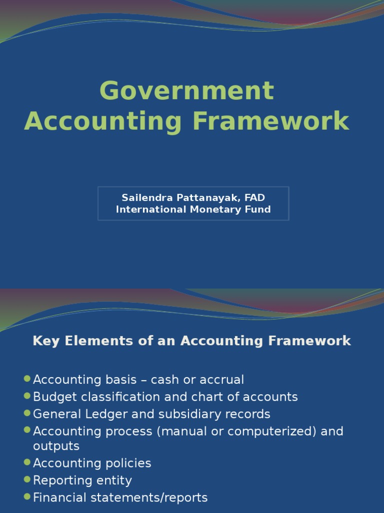Key Elements of Government Accounting Framework | PDF | Debits And ...