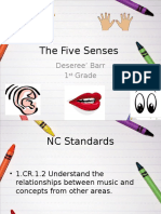 The Five Senses: Deseree' Barr 1 Grade