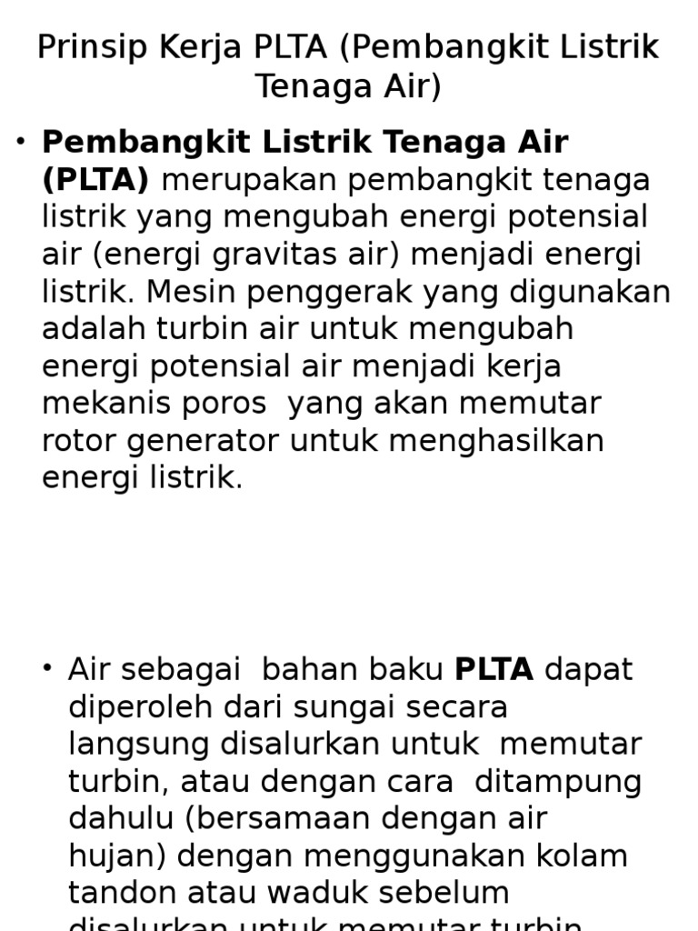 Prinsip Kerja PLTA Pembangkit Listrik Tenaga Air Prinsip Kerja PLTA Pembangkit Listrik Tenaga Air