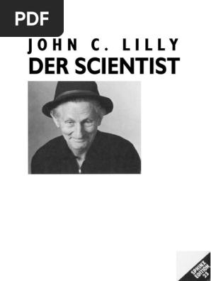 John C Lilly Der Scientist