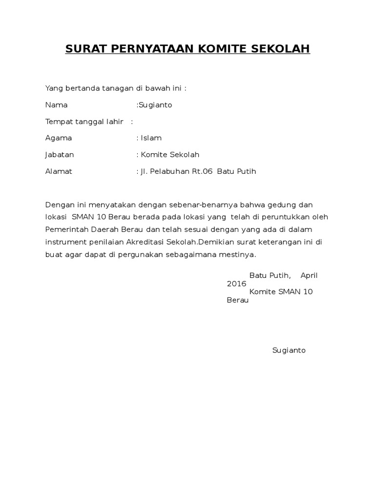 Surat Pernyataan Komite Sekolah Contoh yang paling dekat adalah Partai Keadilan Sejahtera.
