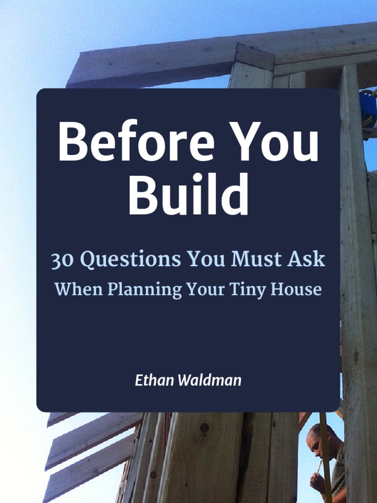 30 Questions Before You Build Your Tiny House | PDF | Water Heating ...